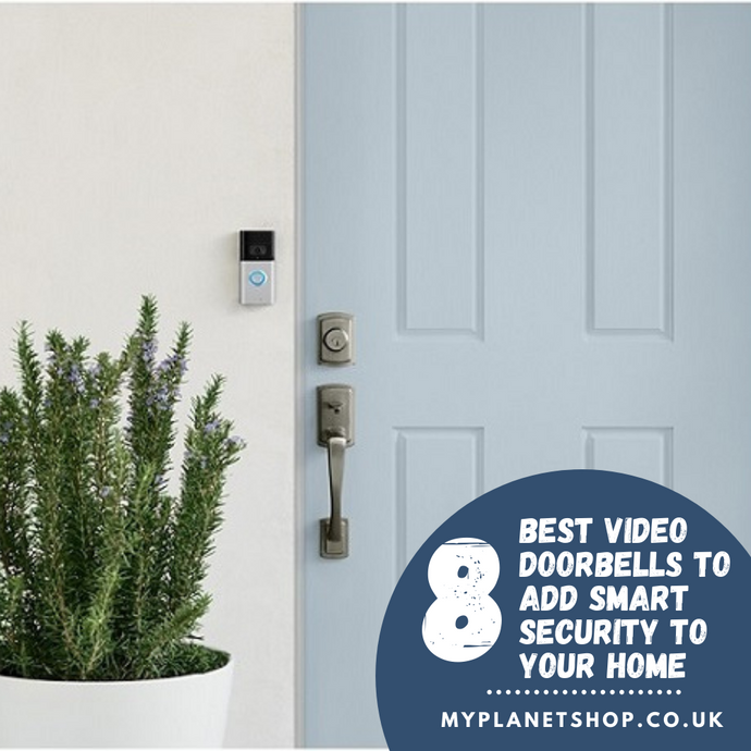 8 of the Best Video Doorbells to Add Smart Security to Your Home