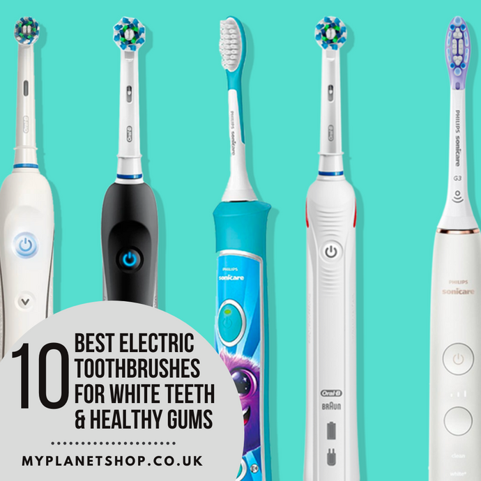 10 Best Electric Toothbrushes for White Teeth and Healthy Gums